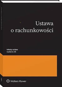 Ustawa o rachunkowości. Przepisy - zbiorowa praca - książka