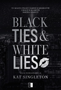Black Ties & White Lies - Singleton Kat - ebook + audiobook