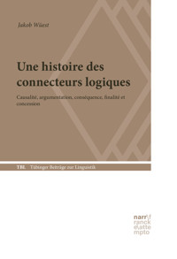 Une histoire des connecteurs logiques - Jakob Wüest - ebook