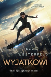 Wyjątkowi - Westerfeld Scott - książka