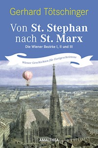 Von St. Stephan nach St. Marx - Gerhard Tötschinger - ebook