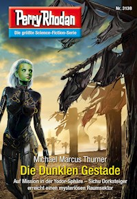 Perry Rhodan 3138: Die Dunklen Gestade - Michael Marcus Thurner - ebook