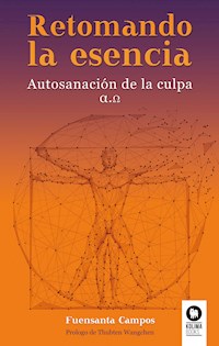 Retomando la esencia - Fuensanta Campos Moreno - ebook