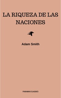 La riqueza de las naciones - Adam Smith - ebook