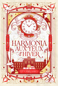 Harmonia aux Yeux d'Hiver - Lynn Clairo - ebook