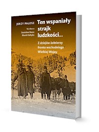 Ten wspaniały strajk ludzkości... - Pałosz Jerzy - książka