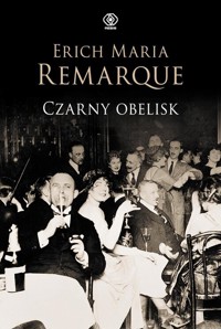 Czarny obelisk - Erich Maria Remarque - ebook + książka