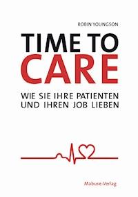Time to Care - Robin Youngson - ebook