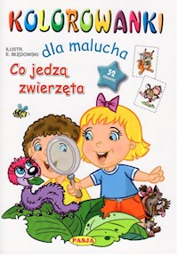 Kolorowanki dla malucha Co jedzą zwierzęta - Błędowski Ernest - książka