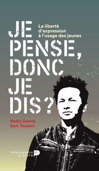 Je pense, donc je dis ? - Nadia Geerts - ebook