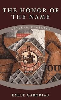 The Honor of the Name - Gaboriau Emile - ebook