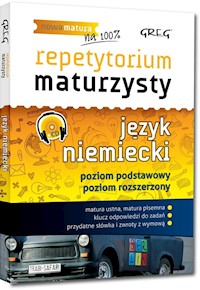 Repetytorium maturzysty Język niemiecki Poziom podstawowy i rozszerzony - Srzednicka Joanna, Golis Adrian, Golis Kamil, Lohn Anna - książka
