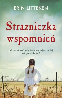 Strażniczka wspomnień - Litteken Erin - ebook + książka