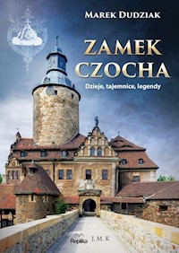 Zamek Czocha - Dudziak Marek - książka