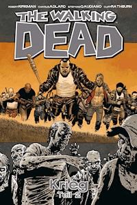 The Walking Dead 21: Krieg (Teil 2) - Robert Kirkman - ebook