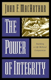 The Power of Integrity - MacArthur John - ebook