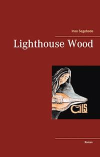 Lighthouse Wood - Insa Segebade - ebook