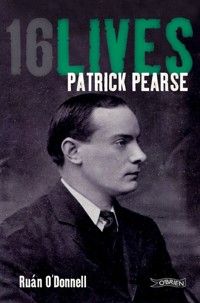 Patrick Pearse - Ruán O'Donnell - ebook