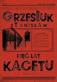 Pięć lat kacetu - Stanisław Grzesiuk - ebook + książka