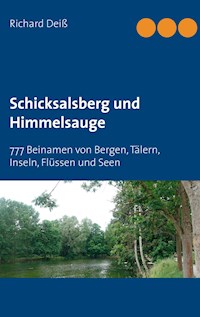 Schicksalsberg und Himmelsauge - Richard Deiß - ebook