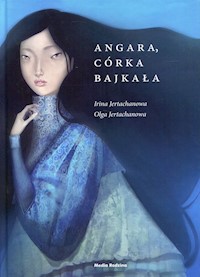Angara, córka Bajkała - Jertachanowa Irina, Jertachanowa Olga - książka