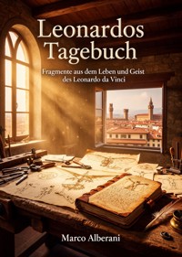 Leonardos Tagebuch - Marco Alberani - ebook