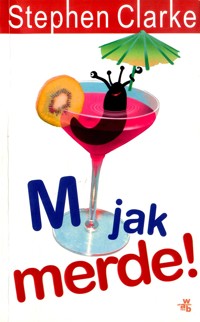 M jak merde! - Stephen Clarke - ebook