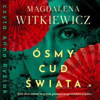 Ósmy cud świata - Magdalena Witkiewicz - ebook + audiobook + książka
