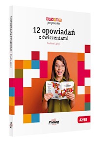 Czytam po polsku 12 opowiadań z ćwiczeniami - Lipiec Paulina - książka