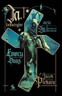 Ja, inkwizytor. Łowcy dusz - Jacek Piekara - ebook