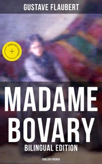 Madame Bovary (Bilingual Edition: English-French) - Gustave Flaubert - ebook