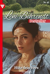 Hüte dein Herz - Leni Behrendt - ebook