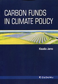 Carbon Funds in Climate Policy - Jarno K - książka