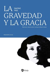 La gravedad y la gracia - Weil Simone - ebook