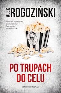 Po trupach do celu - Alek Rogoziński - ebook + audiobook + książka