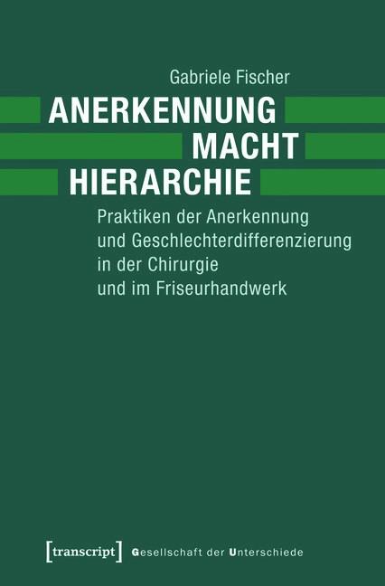 Anerkennung - Macht - Hierarchie