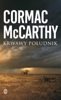 Krwawy południk - Cormac McCarthy - książka