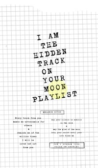 I AM THE HIDDEN TRACK ON YOUR MOON PLAYLIST - Melanie Soyah - ebook