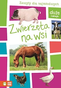 Zwierzęta na wsi Zeszyty dla najmłodszych -  - książka