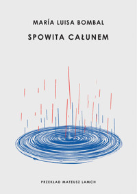 Spowita całunem - María Luisa Bombal - ebook
