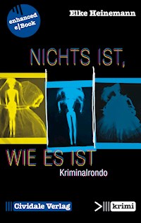 Nichts ist, wie es ist - Elke Heinemann - ebook