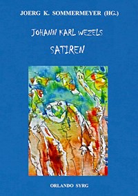 Johann Karl Wezels Satiren - Johann Karl Wezel - ebook