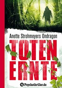 Ondragon 2: Totenernte - Anette Strohmeyer - ebook