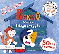 Posłuchajki. Reksio. Wielka księga przygód - Ewa Barska, Marek Glowiński, Sójka Anna - audiobook
