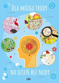 Dla mózgu trudy na dzień bez nudy -  - książka