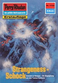 Perry Rhodan 1354: Strangeness-Schock - Peter Griese - ebook
