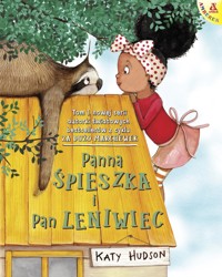 Panna Śpieszka i pan Leniwiec - Katy Hudson - książka