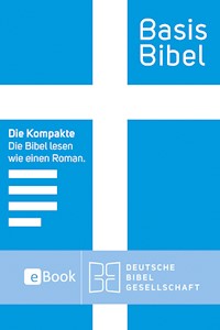 BasisBibel. Die Kompakte. eBook -  - ebook