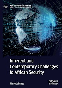 Inherent and Contemporary Challenges to African Security - Manu Lekunze - ebook