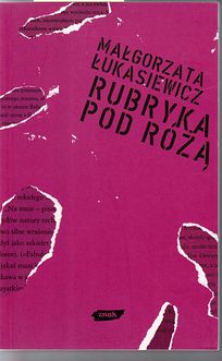 Rubryka pod różą - Małgorzata Łukasiewicz - ebook